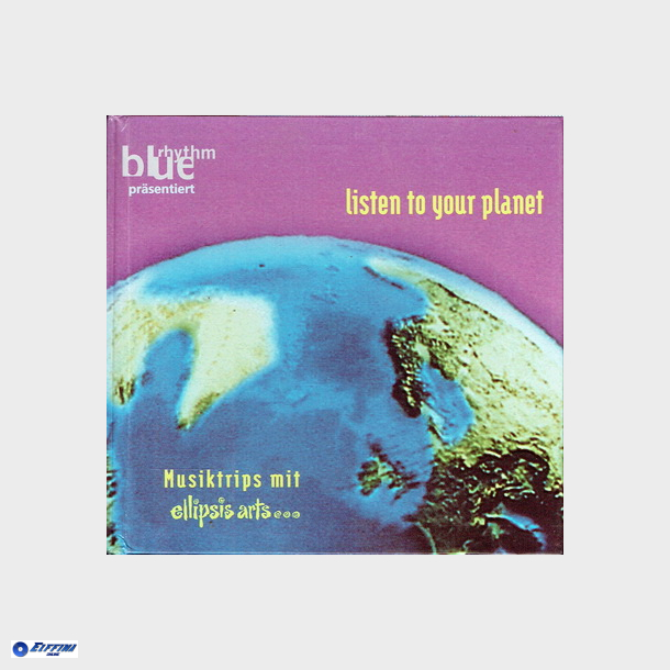 Listen To Your Planet Musiktrips Mit Ellipsis Arts (1997) - Book