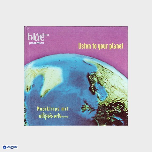 Listen To Your Planet Musiktrips Mit Ellipsis Arts (1997) - Book