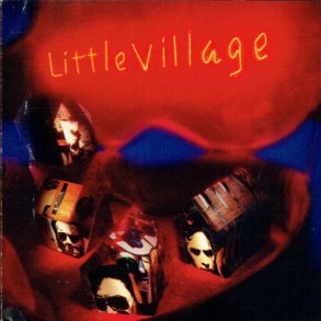 Little Village - Little Village (1992)