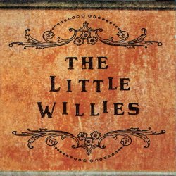 Little Willies, The - The Little Willies (2006)