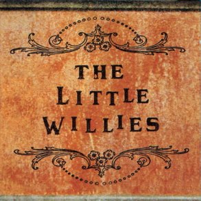 Little Willies, The - The Little Willies (2006)