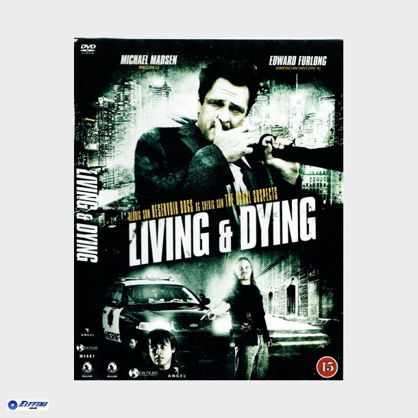 Living &amp; Dying (2007)