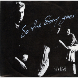 Living In A Box - So The Story Goes (1987)