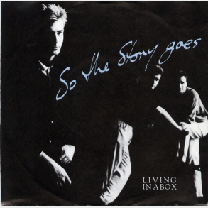 Living In A Box - So The Story Goes (1987)