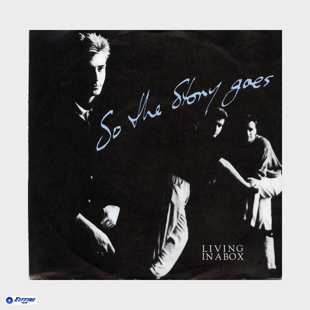 Living In A Box - So The Story Goes (1987)
