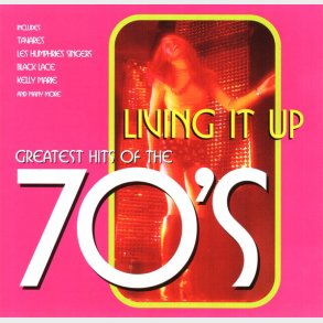 Living It Up Greatest Hits Of The 70's (1997)