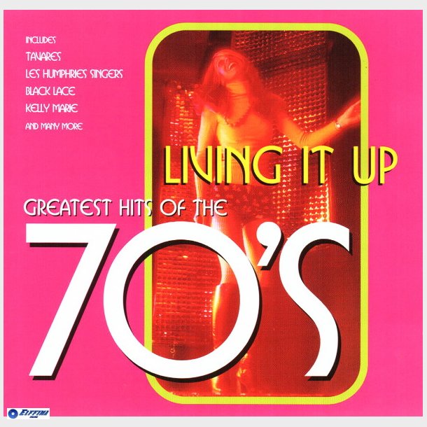 Living It Up Greatest Hits Of The 70's (1997)