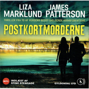 Liza Marklund & James Patterson - Postkortmordene