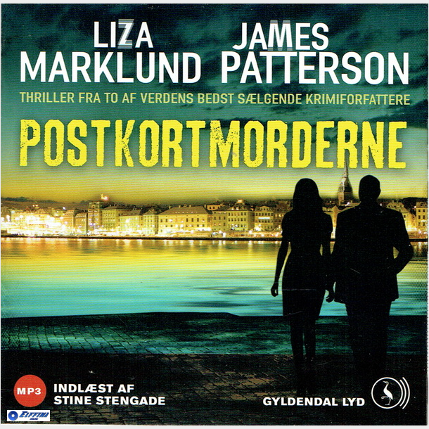 Liza Marklund &amp; James Patterson - Postkortmordene