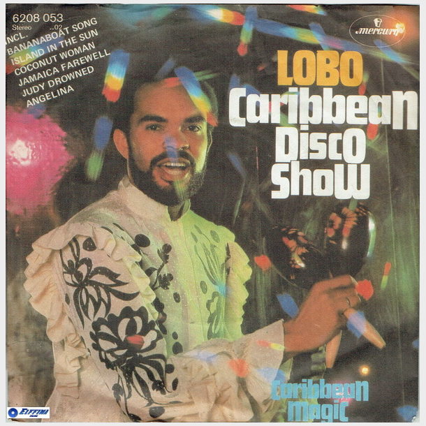 Lobo - Caribbean Disco Show (1981)
