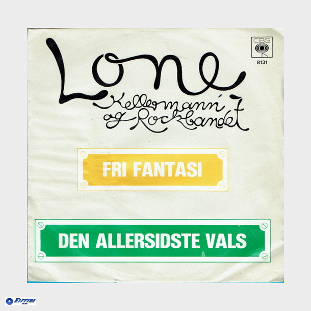 Lone Kellerman &amp; Rockbandet - Fri Fantasi (1979)