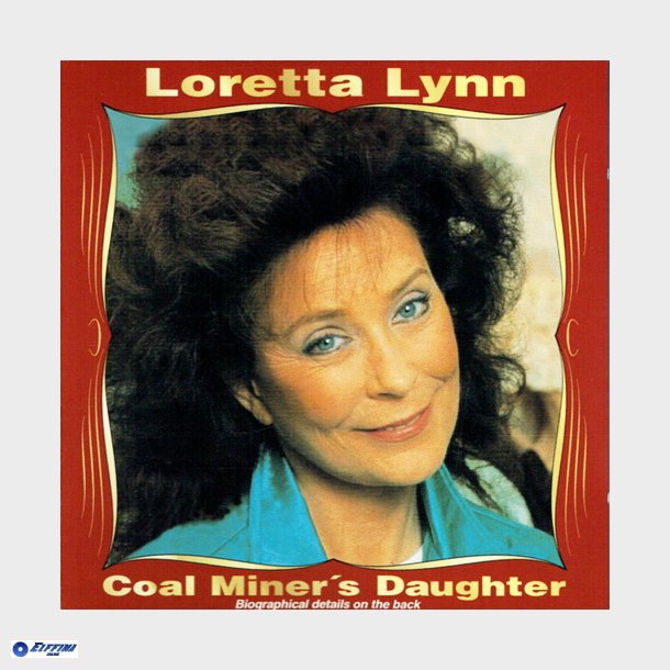 Loretta Lynn - Coal Miner's Daughter (16113cd) (1992)