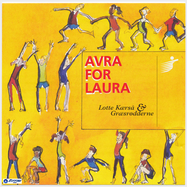 Lotte Krs &amp; Grsrdderne - Avra For Laura (1997)