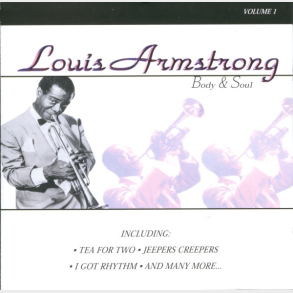 Louis Armstrong - Body & Soul Volume 1 (1999) (Cosmopolitan)