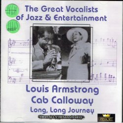 Louis Armstrong - Cab Calloway Long Long Journey