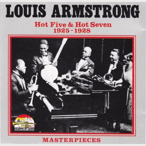 Louis Armstrong - Hot Five & Hot Seven 1925-1928 (1990)