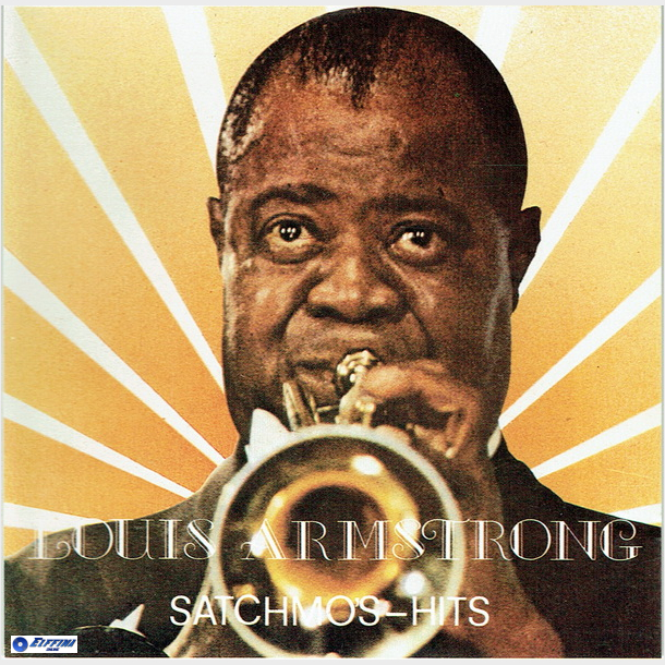 Louis Armstrong - Louis Armstrong (Satchmos Hits)