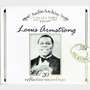 Louis Armstrong - The Big Bands (Audio Archive Collectors Edition)