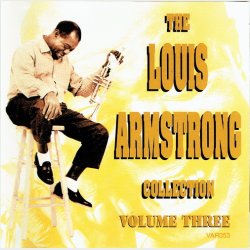 Louis Armstrong - The LA Collection Vol 3