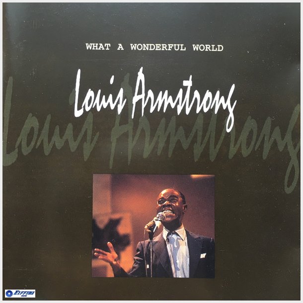 Louis Armstrong - What A Wonderful World (1997)