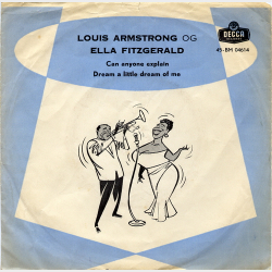 Louis Armstrong &amp; Ella Fitzgerald - Can Anyone Explane
