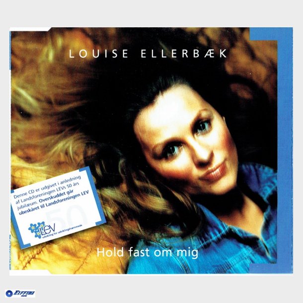 Louise Ellerbk - Hold Fast Om Mig (2002)