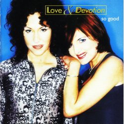 Love &amp; Devotion - So Good (1997)