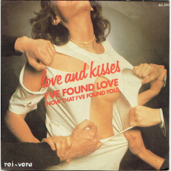 Love &amp; Kisses - I've Found Love (Now That I've Found You) (1977)
