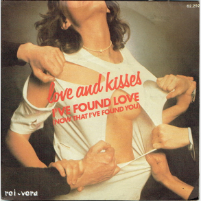 Love & Kisses - I've Found Love (Now That I've Found You) (1977)