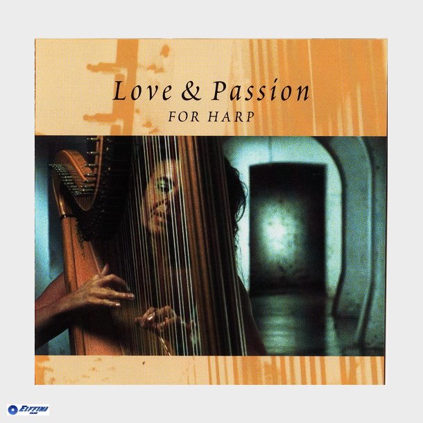 Love &amp; Passion For Harp (2001)