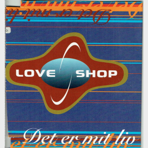 Love Shop - Det Er Mit Liv (1994)
