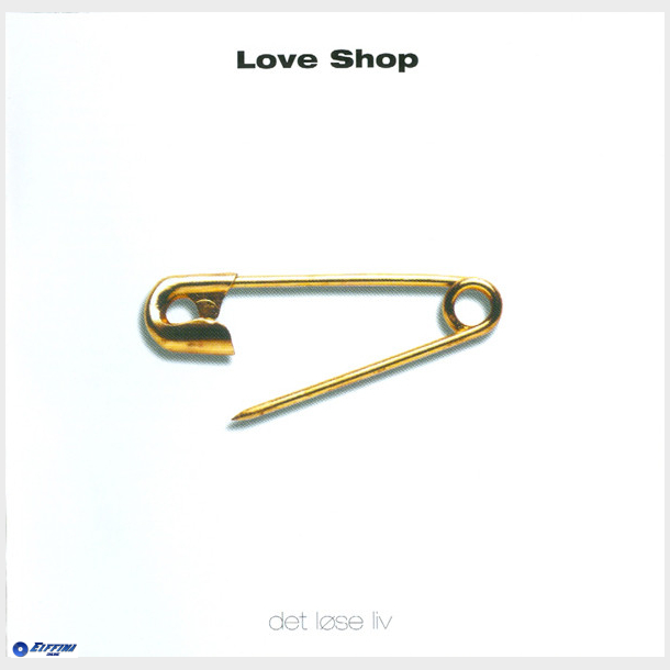 Love Shop - Det Lse Liv (1999)