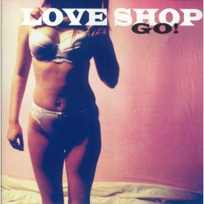 Love Shop - Go! (1997)