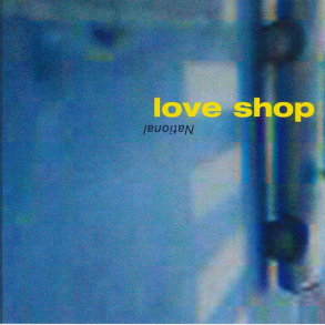 Love Shop - National (2003)
