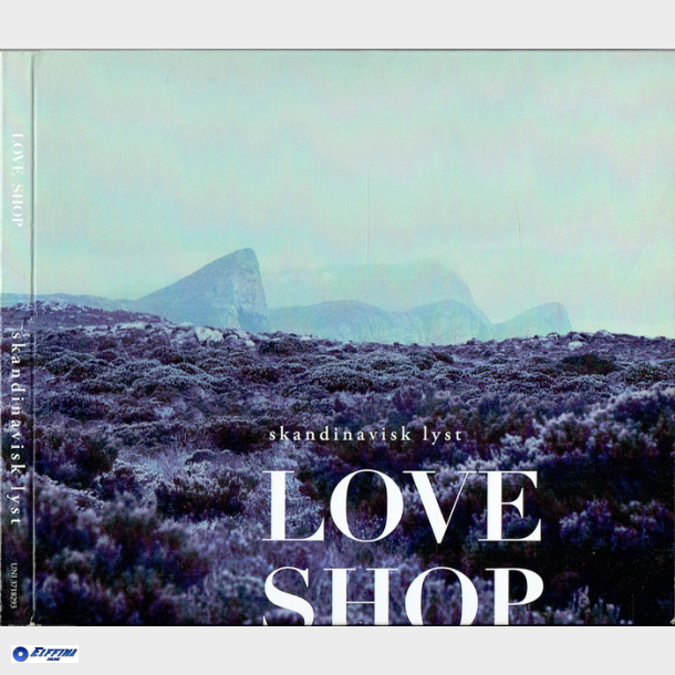 Love Shop - Skandinavisk Lyst (2012) (Digi)