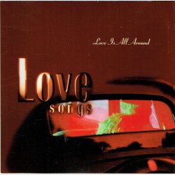 Love Songs (Love Is All Around) (1996) - NY