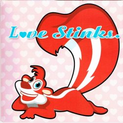 Love Stinks