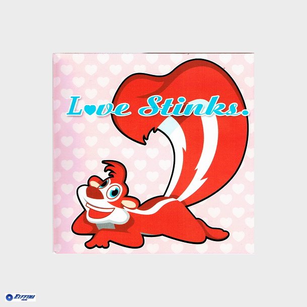 Love Stinks