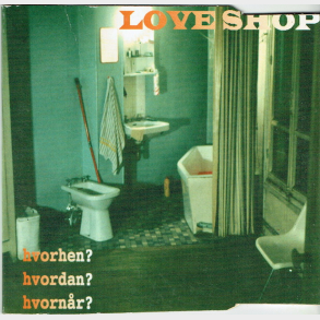 Loveshop - Hvorhen