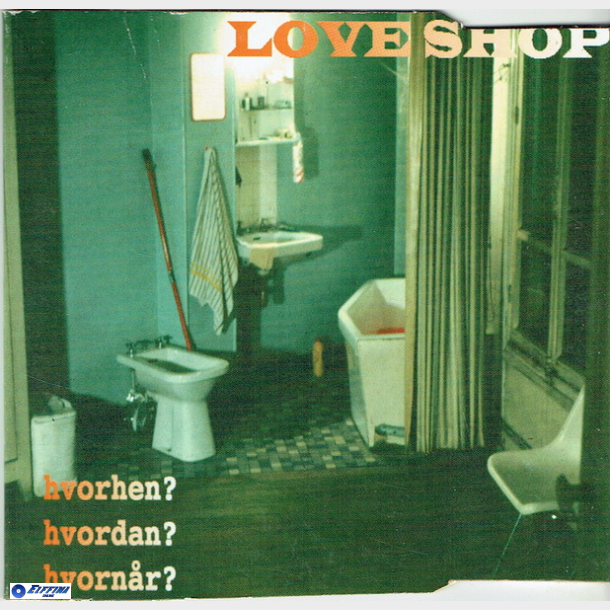 Loveshop - Hvorhen