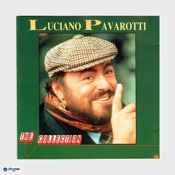 Luciano Pavarotti - The Collection