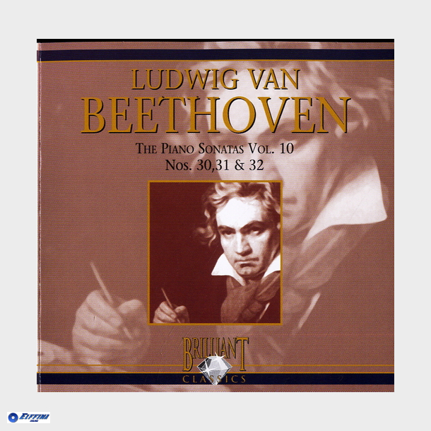 Ludwig Van Beethoven - Piano Sonatas Vol. 10 Nos 30, 31 &amp; 32 (2006)