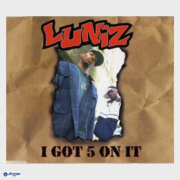 Luniz - I Got 5 On It (1996)