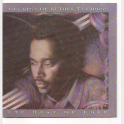 Luther Vandross - The Best Of Luther Vandross The Best Of Love (1989)