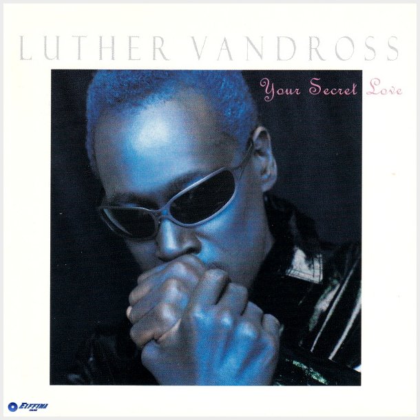 Luther Vandross - Your Secret Love (1996)