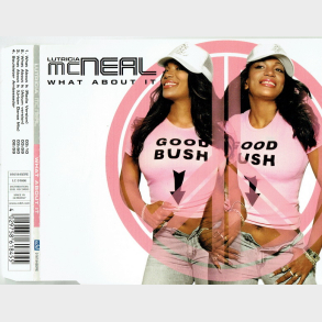 Lutricia McNeal - What About It (2005)