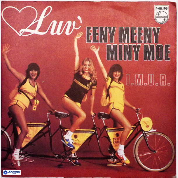 Luv - Eeny Meeny Miny Moe (1979)