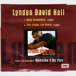 Lynden David Hall - Sexy Cinderella &amp; The Jimmy Lee Story (1998)