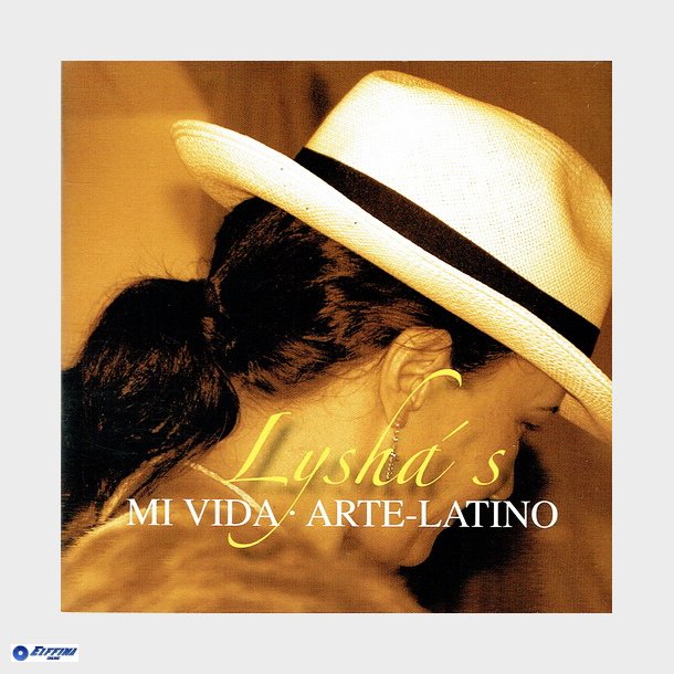 Lysha's Mi Vida - Arte-Latino (2006)