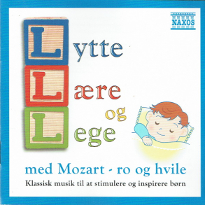 Lytte, L�re Og Lege Med Mozart (Ro Og Hvile) (2009)